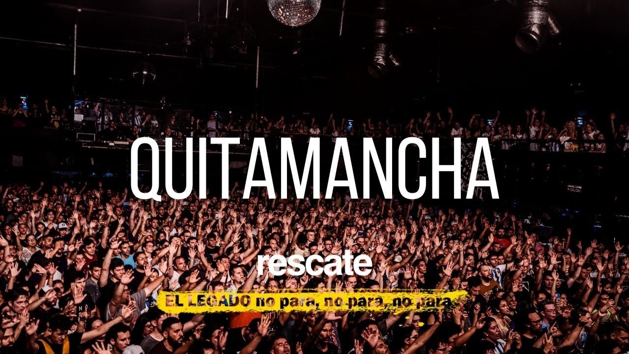 Quitamancha (EN VIVO 2022) | El legado no para - Rescate Rock