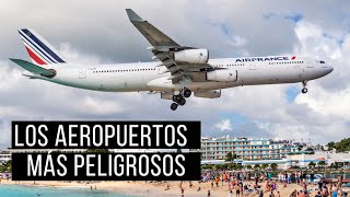 ¿Sobreviviré a los 10 AEROPUERTOS MÁS PELIGROSOS del mundo?