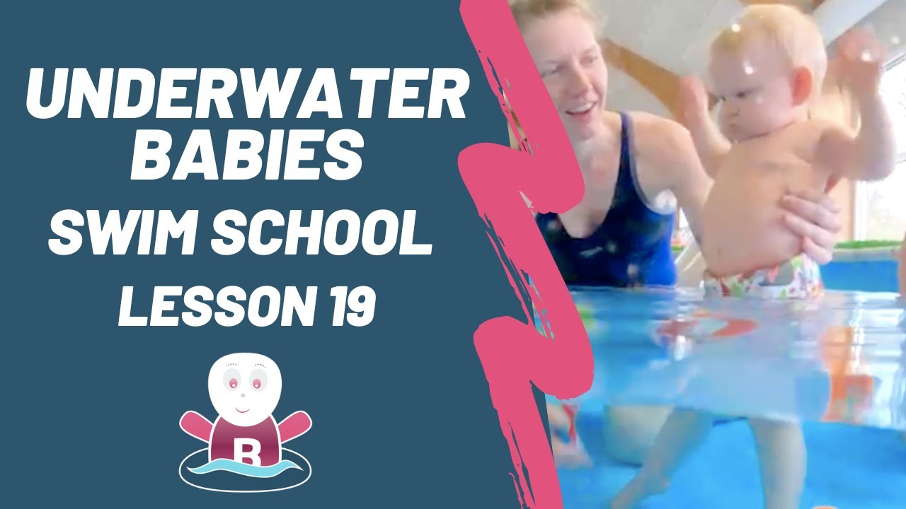 In the Baby Pool ★ Lesson 19 ★ Babies can swim under water ★ +3 months babies