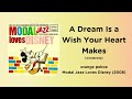 Modal Jazz Loves Disney [5/12] A Dream Is a Wish Your Heart Makes