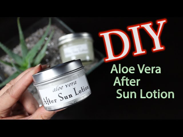 DIY Aloe Vera After Sun Lotion - YouTube