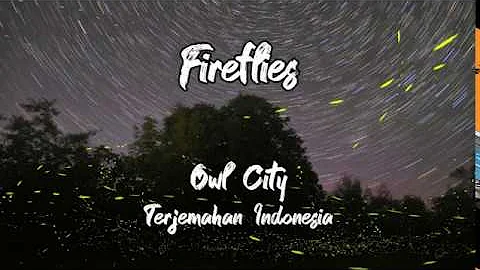 Owl City - Fireflies (Lirik - Terjemahan)