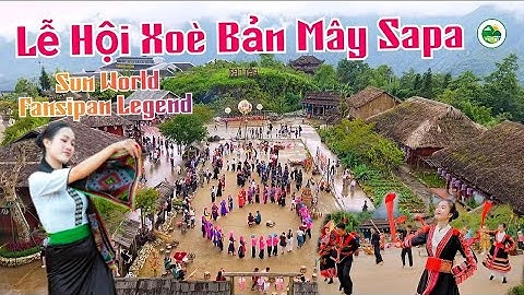 Lễ Hội Xoè Bản Mây Sapa 2025 | Vũ Điệu Tây Bắc Huyền Thoại | Sun World Fansipan Legend