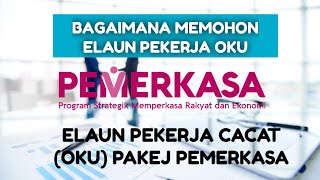 APA KRITERIA DAN CARA MEMOHON ELAUN PEKERJA OKU RM450 SEBULAN.