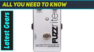 Catalinbread Fuzzrite: Iconic Fuzz Sound!