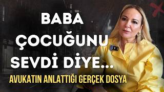 Baba Çocuğunu Sevdi̇, Ağir Cezada Yargilandi