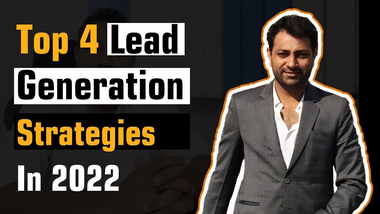 B2B Lead Generation Strategies - The Top 4 Strategies To Generate More ...
