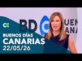 Buenos días Canarias | 22/05/26
