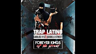 Trap Latino - Carlos V13 Ft Seidels Street