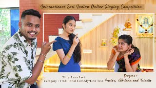 Lava Lavi Victor, Abriana & Trinette Traditional Comedy - Urta Trio