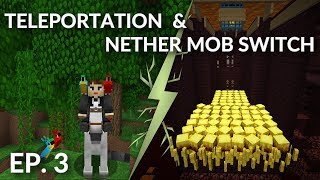 Teleportation and Peaceful Nether [Minecraft 1.12]