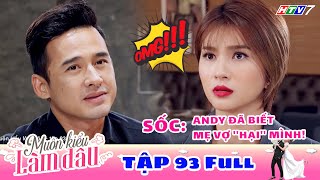Tập 93 Full | Phim Mẹ chồng nàng dâu