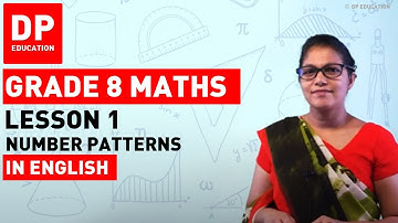 Lesson 1. Number Patterns | Maths Session for Grade 08