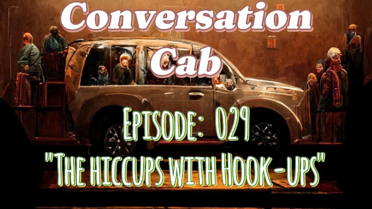 Episode 029:  The Hiccups With Hook-ups