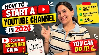 How To Start a YouTube Channel in 2026 🥳| Complete Beginner Guide (in Hindi) 😍