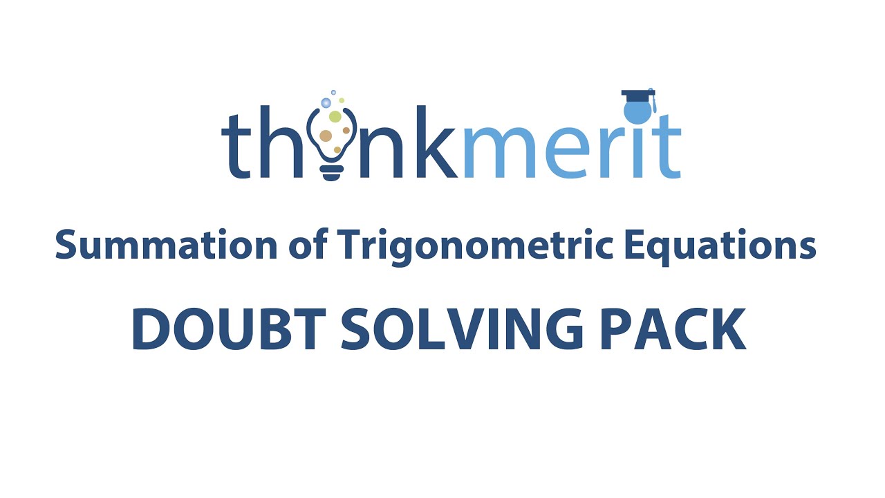 Question | Summation of Trigonometric Equations | Maths for JEE Mains & JEE Advanced