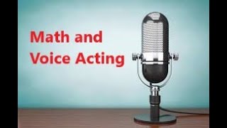 Math and Voice Acting Short