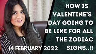 How Is Valentine's Day Going to Be Like for all the Zodiac Signs