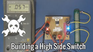 How to Build a High Side Switch