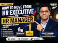 How to Move from HR Executive to HR Manager in 2026 | Skills, Strategy & Certifications