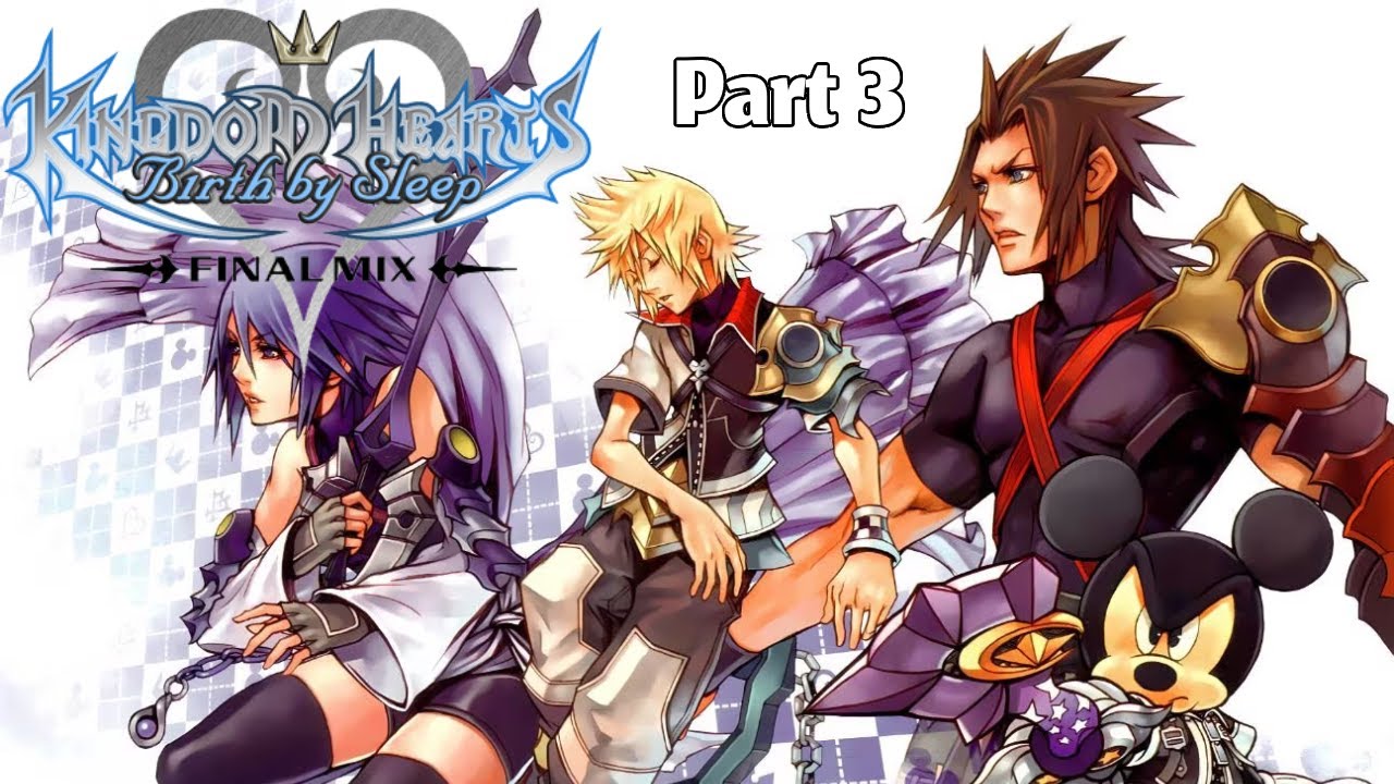 Ben Plays Kingdom Hearts: Birth By Sleep (Part 3)
