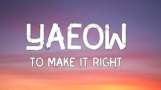 yaeow - To Make It Right