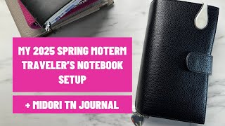 My 2025 Spring Moterm Traveler s Notebook Setup 2025 Midori TN Journal Planner EDC