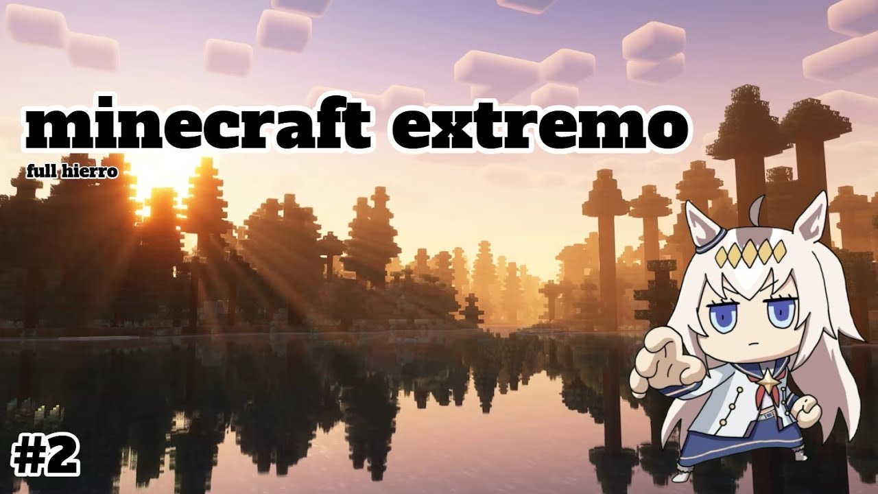 minecraft extremo parte 2 