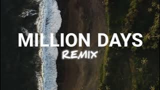 Million Days - ( Rizky Ayuba Remix )