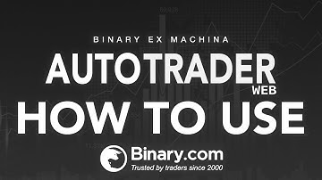 Binary Auto Trader // How to use