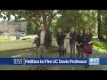 Petition to fire uc davis professor