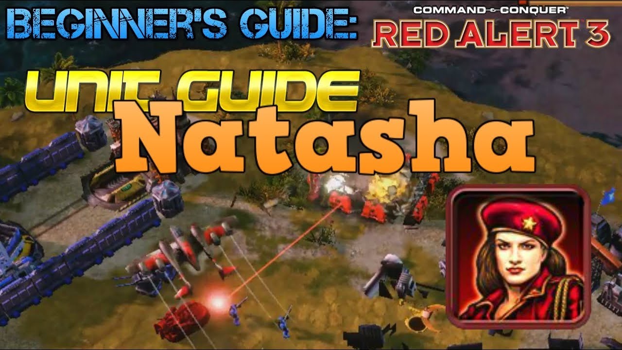 Unit Guide: Natasha Volkova | Red Alert 3
