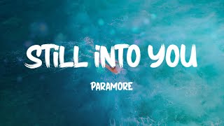 Paramore - Still into You (Lyrics)