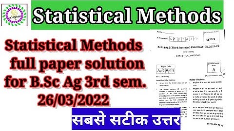 Statistical Method B.Sc AG 3rd sem. full paper solution 26/03/2022