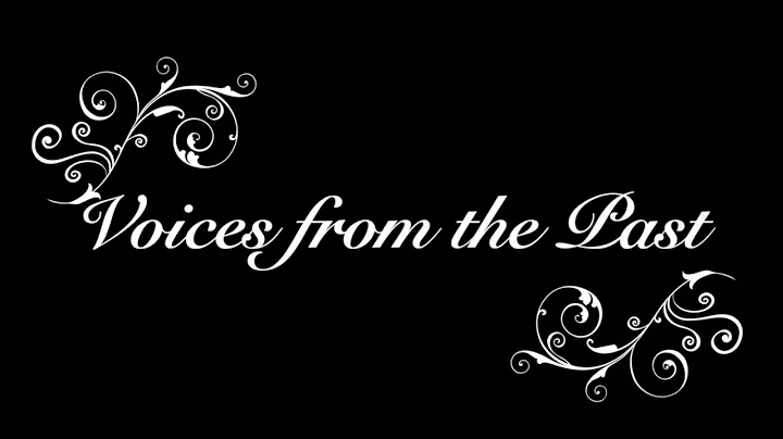 VOICES OF THE PAST [ft. Winford Lee & Richard Rigg...