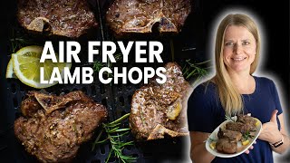 AIR FRYER LAMB CHOPS | easy recipe with garlic, lemon and rosemary