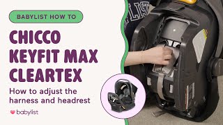 Chicco Keyfit Max Cleartex Harness Strap Position & Tightness Guide