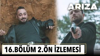 Arıza 16. Bölüm 2. Ön İzlemesi | 