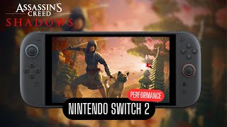Assassin’s Creed Shadows Nintendo Switch 2 Performance