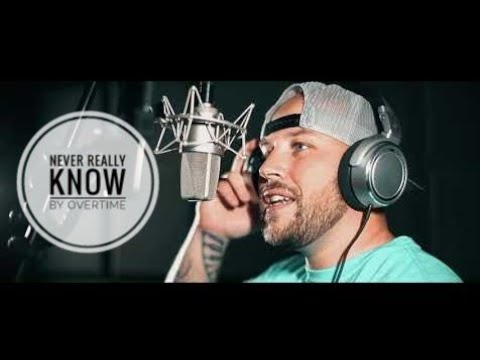 Overtime - Never Really Know