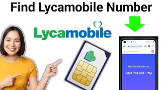 Lycamobile How To Find My Number - FULL Guide 2024