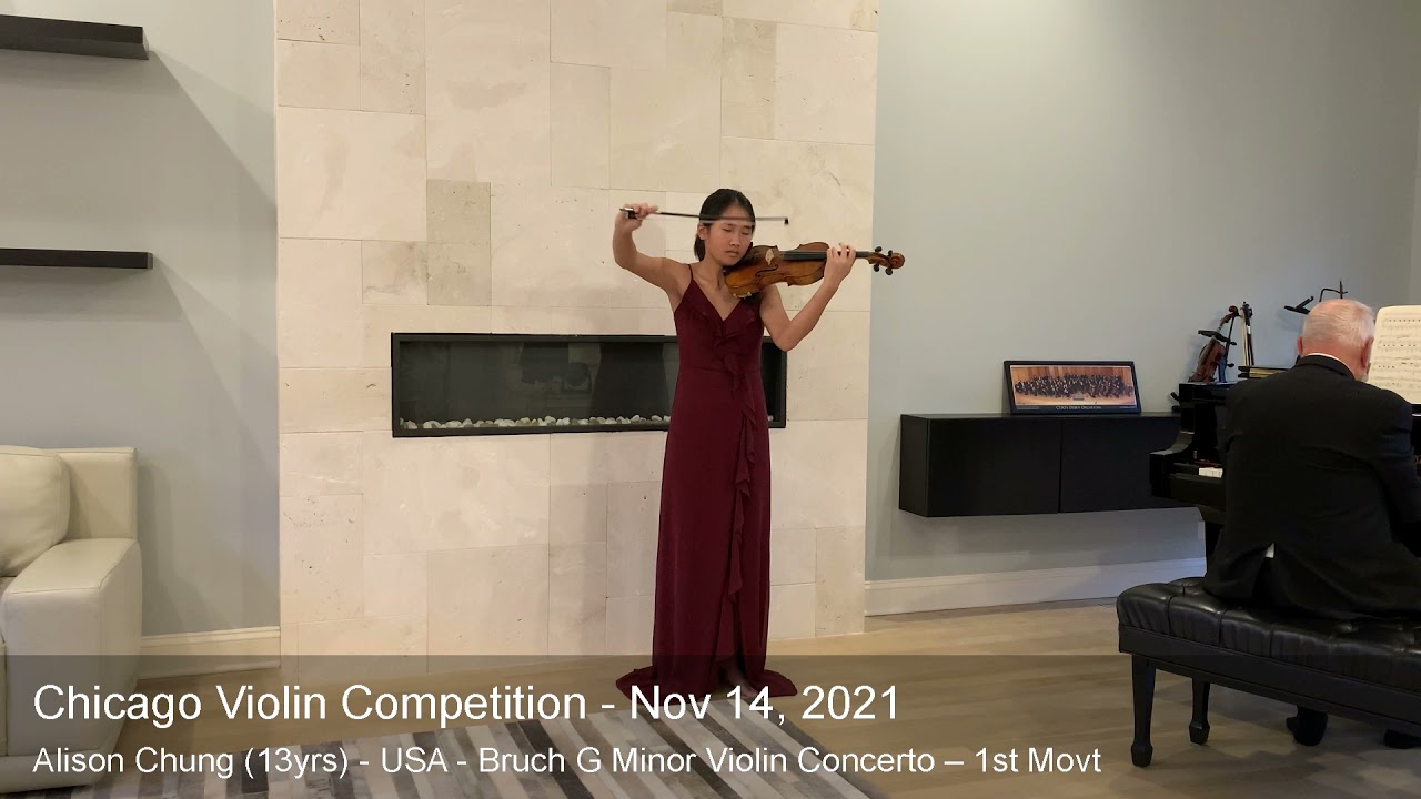 Chicago Violin Competition 2021 Alison Chung (13yrs) USA Bruch G