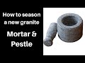 How to Condition a New Mortar And Pestle| Seasoning of a granite Molcajete before first use