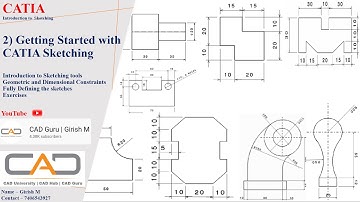 2) Getting Started with CATIA Sketching | CATIA Course | CATIA Tutorials