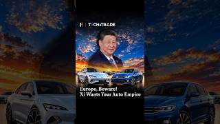 Europe, Beware! Xi Wants Your Auto Empire | Firstpost Tech & Trade