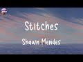 Shawn Mendes - Stitches (Lyrics) | The Chainsmokers, Justin Bieber, Ed Sheeran | Mixed Lyrics