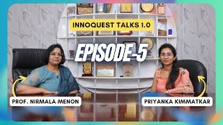 Prof. Nirmala Menon on Digital Humanities, Cultural Archives  | InnoQuest Talks Ep#05