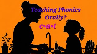 Teach Reading while doing chores! A forgotten secret?  How to introduce phonics sounds orally?