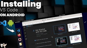 How To Install And Use VS Code On An Android phone