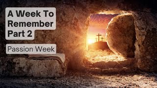 A Week To Remember, Part 2